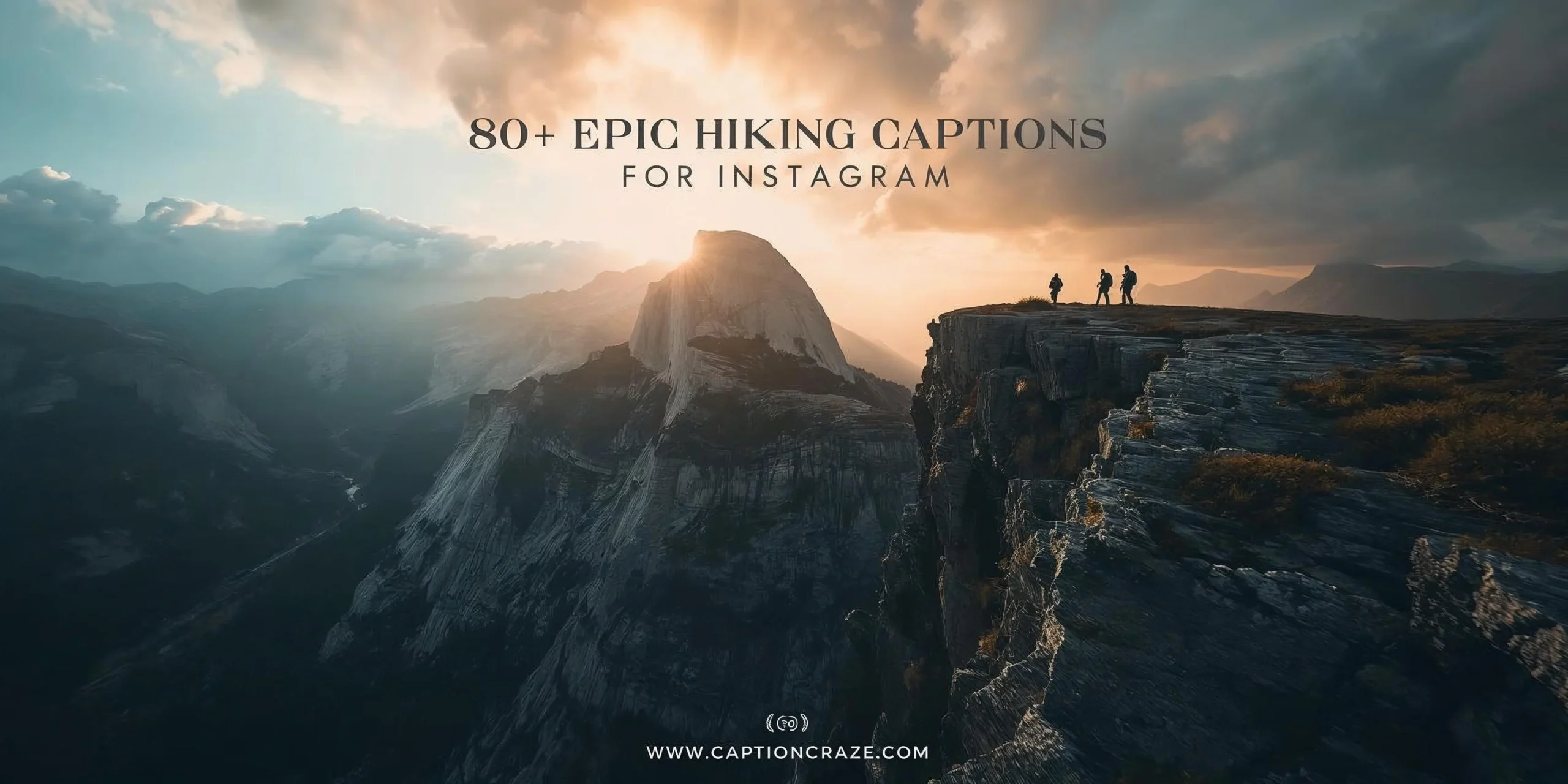 Hiking Captions